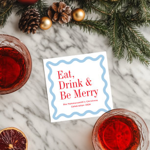 Red Ice Blue Eat Drink and Be Merry Wavy Square Napkins