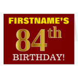 [ Thumbnail: Red, Imitation Gold "84th Birthday" Birthday Card ]