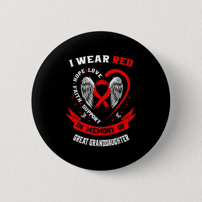 Red In Memory Of Great Granddaughter Heart Disease Button (Front)