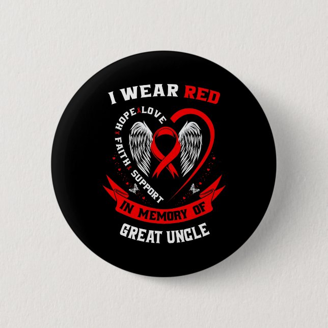 Red In Memory Of Great Uncle Heart Disease Awarene Button (Front)
