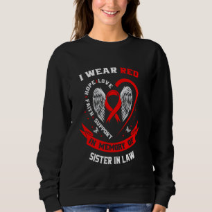 Red In Memory of Sister In Law Heart Disease Aware Sweatshirt