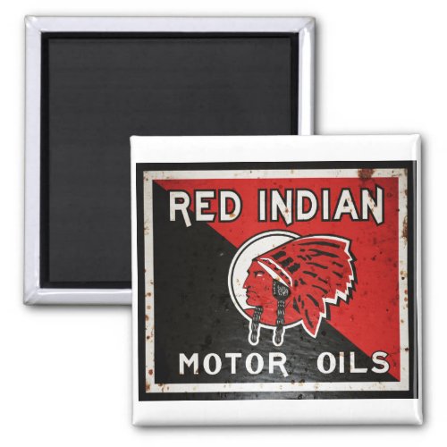 Red Indian Motor Oil sign rusted vers Magnet