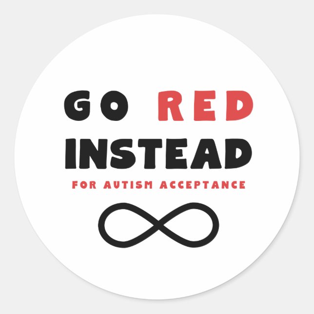 Red Instead Autism Acceptance Classic Round Sticker (Front)