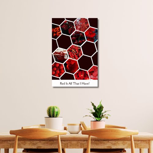 Red Is All That I Have Hexagon 11 Photo Collage Poster