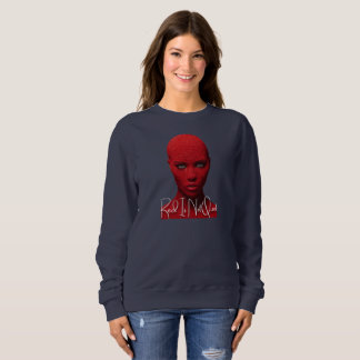Red Is Not Quiet Sweatshirt