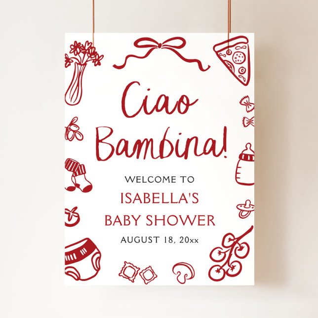 Red Italian Cute Ciao Bambina Baby Shower Welcome Poster (Hand Drawn Red Italian Pizza Ciao Bambina Baby Shower Welcome Sign)