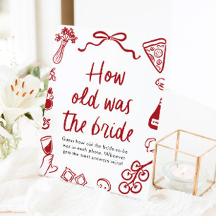 Red Italian Hand Drawn Guess How Old The Bride Pedestal Sign