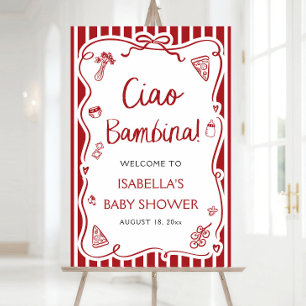 Red Italian Pizza Ciao Bambina Baby Shower Welcome Foam Board