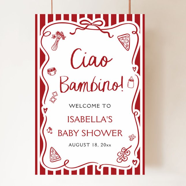 Red Italian Pizza Ciao Bambino Baby Shower Welcome Poster (Hand Drawn Red Italian Pizza Ciao Bambino Baby Shower Welcome Sign)