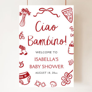 Red Italian Pizza Ciao Bambino Baby Shower Welcome Poster