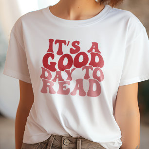 Red It's A Good Day To Read Book Lover T-Shirt