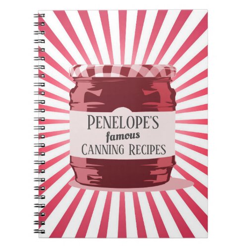 Red Jelly Jar Your Famous Canning Recipes  Notebook