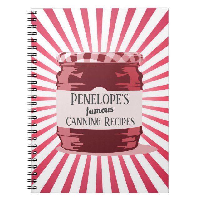 Red Jelly Jar Your Famous Canning Recipes  Notebook (Front)