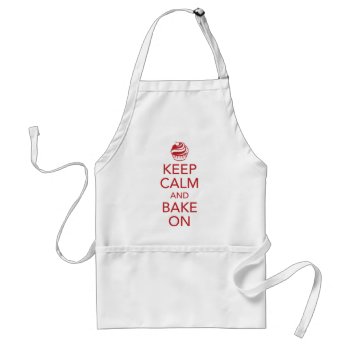 Red Keep Calm And Bake On Apron by wrkdesigns at Zazzle