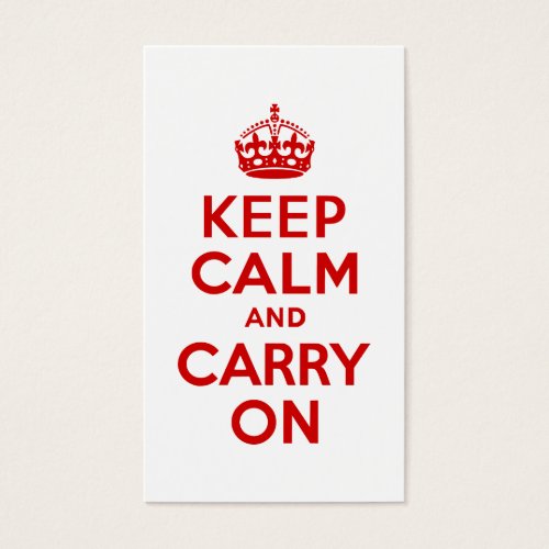 Red Keep Calm and Carry On Business Card Templates