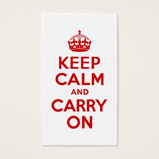 Customizable Red Keep Calm and Carry On Business Card Templates