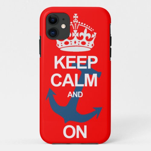 Red Keep Calm and Carry On Sailng iPhone Case