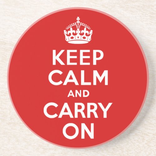 Red Keep Calm and Carry On Sandstone Coaster