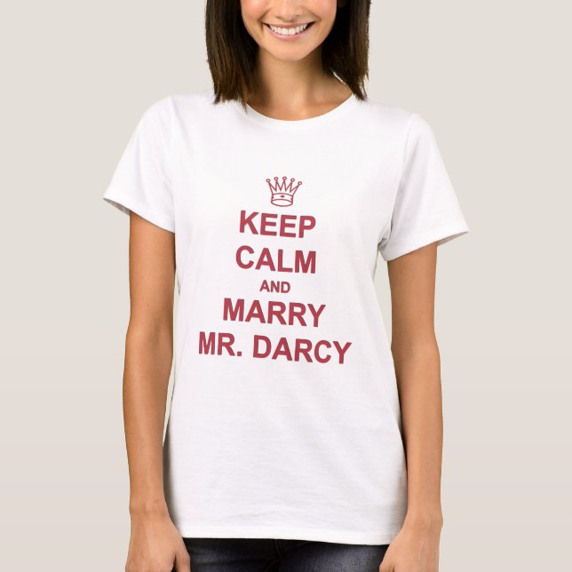 Red - Keep Calm and Marry Mr. Darcy T-Shirt (Front)