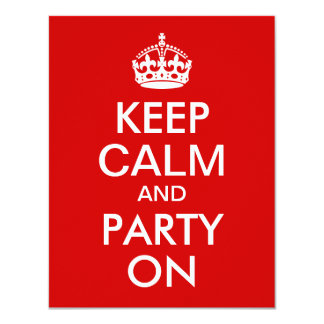 Keep Calm And Party On Invitations 5