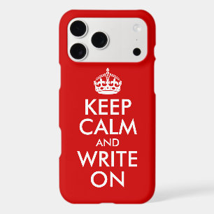 Red Keep Calm and Write On iPhone 17 Pro Max Case
