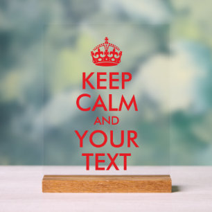 Red Keep Calm and Your Text Acrylic Sign