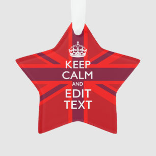 Red Keep Calm Have Your Text on Union Jack Flag Ornament