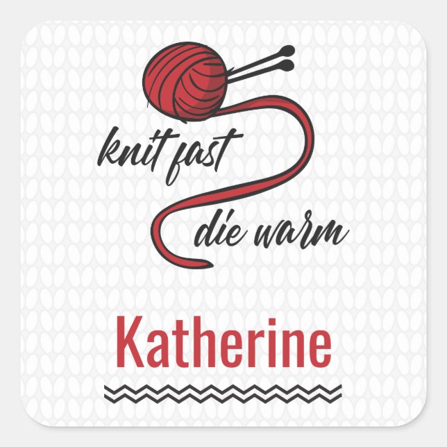 Red Knit Fast, Die Warm Square Sticker (Front)