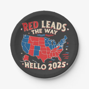 Red Leads the Way Hello 2025 Inauguration Trump Paper Plates