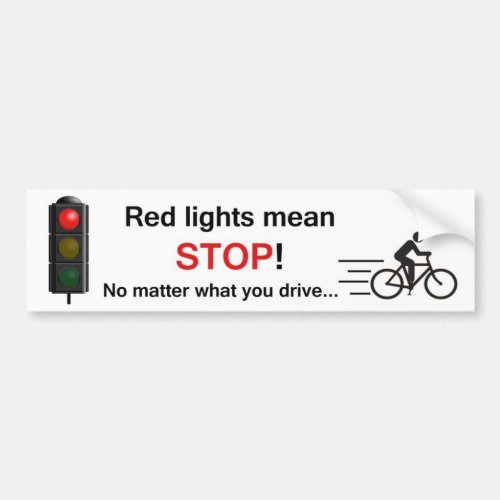 Red Lights Mean Stop Bumper Sticker