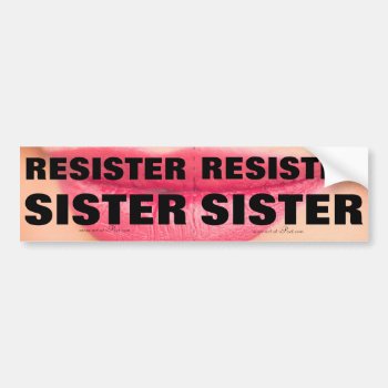 Red Lips Background For Set Of Resister Sisters 2- Bumper Sticker by Abes_Cranny at Zazzle
