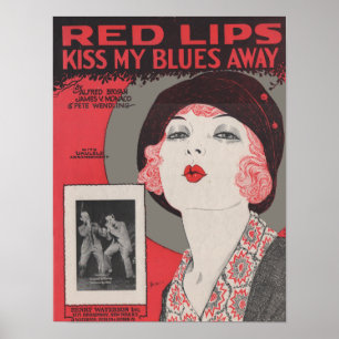 Red lips kiss my blues away poster
