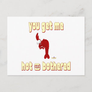 Red Lobster Chef You Get Me Hot And Bothered Postcard