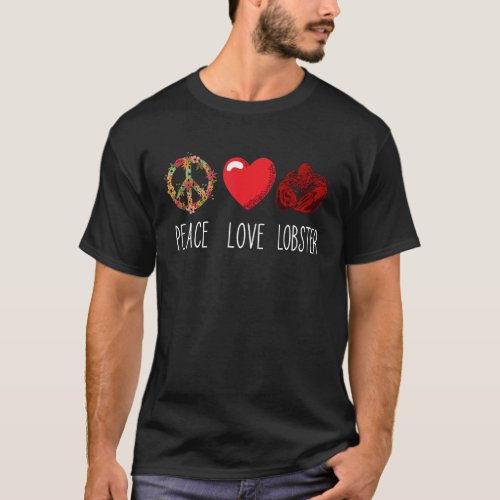 Red Lobster Love Peace Heart Seafood Crawfish Lobs T_Shirt