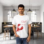 Red lobster white custom name T-Shirt<br><div class="desc">Nautical,  summer and sea food theme.  A red lobster on a white background. The text: Chef wiht a cool red hand rope style script. Template for your name.</div>