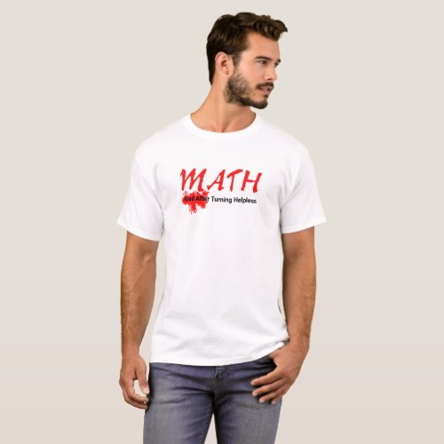 Red MATH Acronym Going Mad T_Shirt