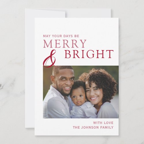 Red May Your Days Be Merry and Bright Photo Holiday Card