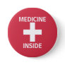 Red Medicine Inside First Aid Symbol Medication Pinback Button
