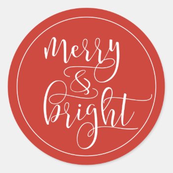 Red Merry And Bright Script Classic Round Sticker by PinkMoonPaperie at Zazzle