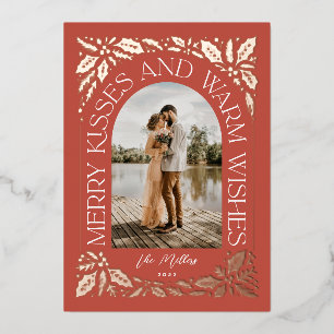 Red Merry Kisses and Warm Wishes Berry Arch Photo Foil Holiday Card