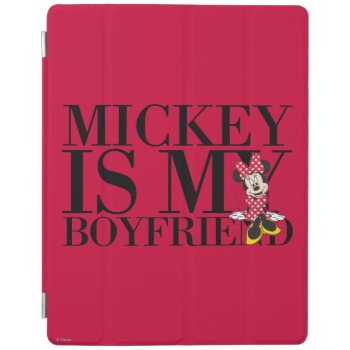Red Minnie | Mickey Is My Boyfriend Ipad Smart Cover by MickeyAndFriends at Zazzle