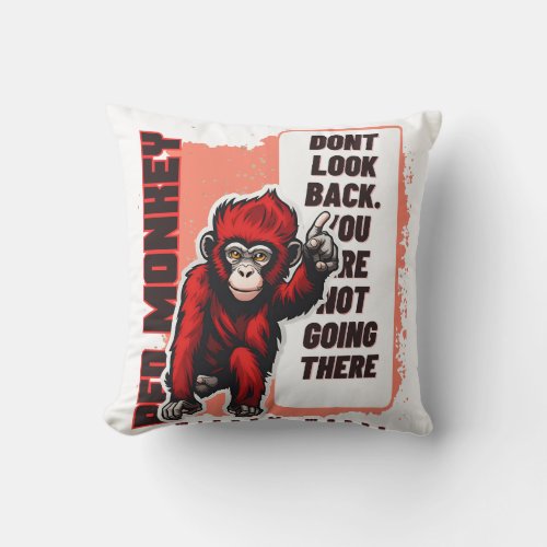 RED MONKEY WISDOM WORDS _ FUNNY MOTIVATION BY CALL THROW PILLOW