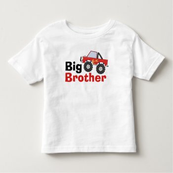 Red Monster Truck Big Brother Toddler T-shirt by WhimsicalPrintStudio at Zazzle