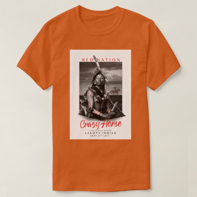 Red Nation Collection Honors Crazy Horse  T-Shirt (Design Front)