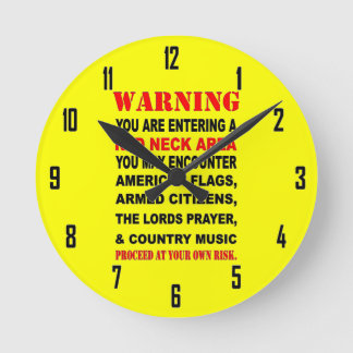 RED NECK AREA ROUND CLOCK