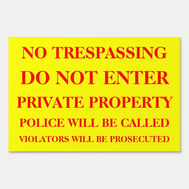 Red No Trespassing on Yellow (Version 2) Sign (Front)