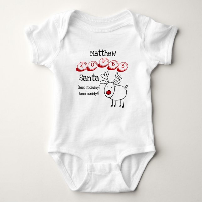 Red Nosed Reindeer Personalized Loves Santa Baby Bodysuit (Front)