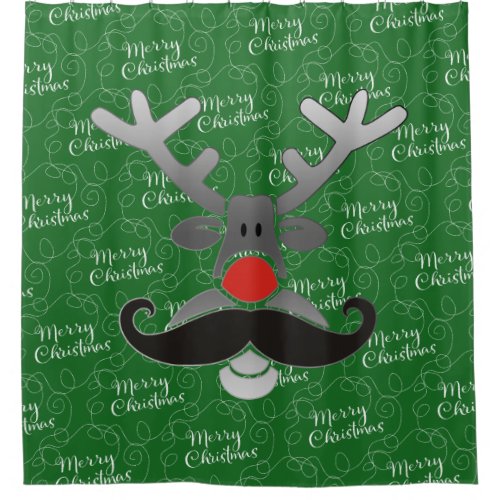 Red Nosed Rudolph with Moustache  your idea Shower Curtain