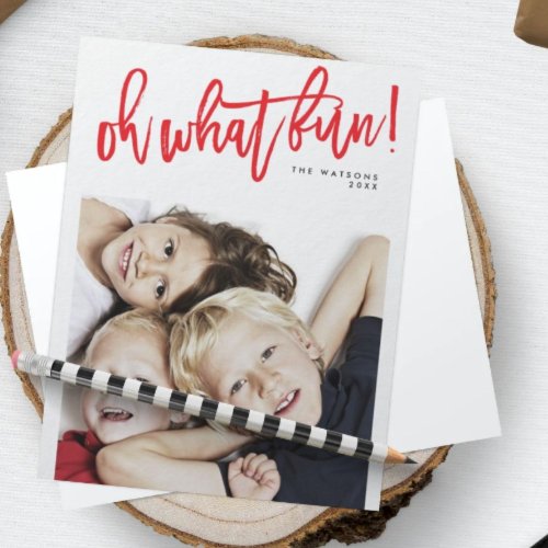 Red Oh What Fun Christmas Holiday Photo Card