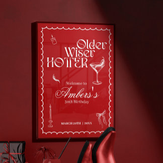 Red Older Wiser Hotter Birthday Foam Board